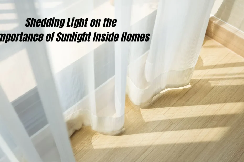 Importance of Sunlight-Inside Homes